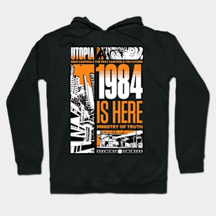 1984 is Here Dystopian Comic Streetwear Make 1984 Fiction Hoodie